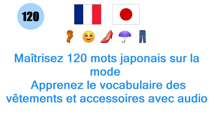 Maîtrisez 120 mots japonais sur la mode : Apprenez le vocabulaire des vêtements et accessoires avec audio